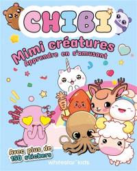 Chibi : Mimi créatures. Apprendre en s'amusant