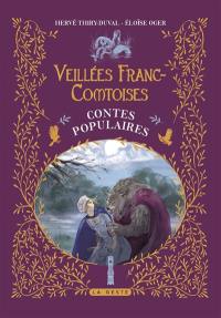 Veillées franc-comtoises : contes populaires