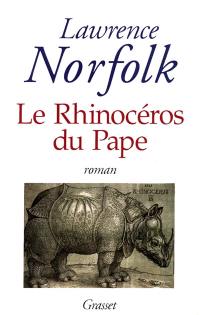 Le rhinocéros du pape