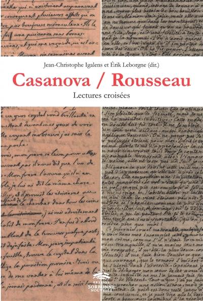 Casanova-Rousseau : lectures croisées