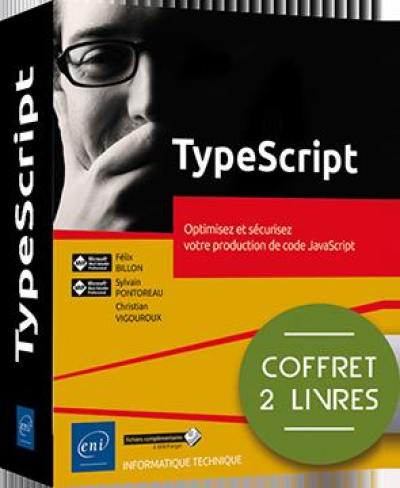 TypeScript : optimisez et sécurisez votre production de code JavaScript : coffret 2 livres