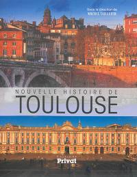 Nouvelle histoire de Toulouse