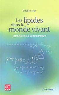 Les lipides dans le monde vivant : introduction à la lipidomique