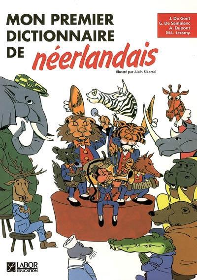 Mon premier dictionnaire de néerlandais
