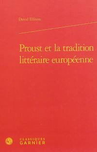 Proust et la tradition littéraire européenne