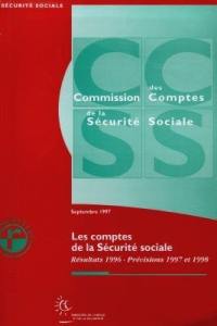 Les comptes de la Sécurité sociale : résultats 1996, prévisions 1997 et 1998