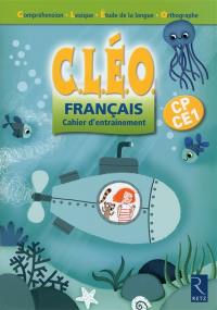 CLEO, français CP-CE1 : cahier d'entrainement