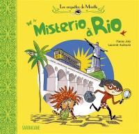Les enquêtes de Mirette. Misterio à Rio