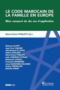 Le code marocain de la famille en Europe : bilan comparé de dix ans d'application
