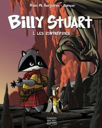 Billy Stuart. Vol. 1. Les Zintrépides