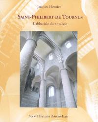 Saint-Philibert de Tournus : l'abbatiale du XIe siècle