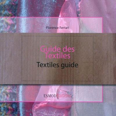 Guide des textiles. Textiles guide