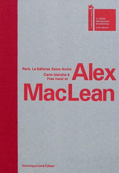 Paris La Défense Seine Arche : carte blanche à Alex MacLean = free hand to Alex MacLean