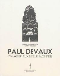 Paul Devaux : l'imagier aux mille facettes