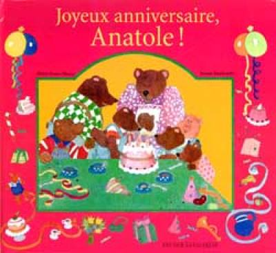 Joyeux anniversaire Anatole