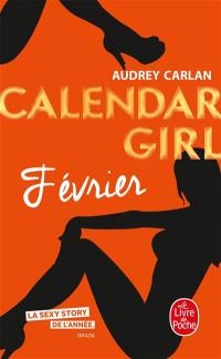 Calendar girl. Vol. 2. Février