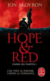 L'empire des tempêtes. Vol. 1. Hope et Red