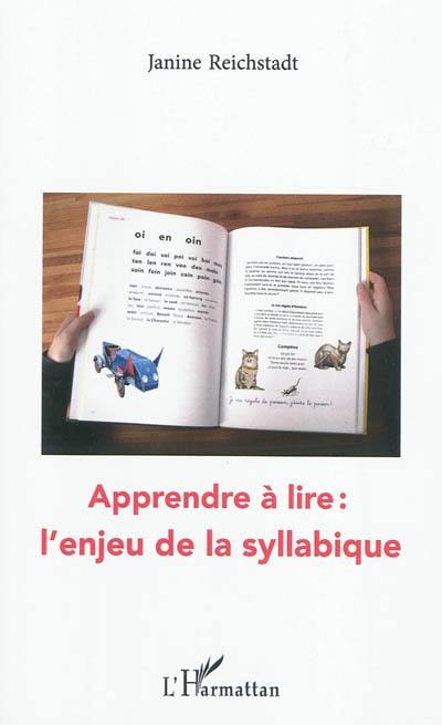 Apprendre à lire : l'enjeu de la syllabique