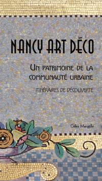 Nancy Art déco : un patrimoine de la communauté urbaine