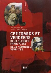Camisards et Vendéens : deux guerres françaises, deux mémoires vivantes