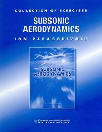 Subsonic aerodynamics : collection of exercices