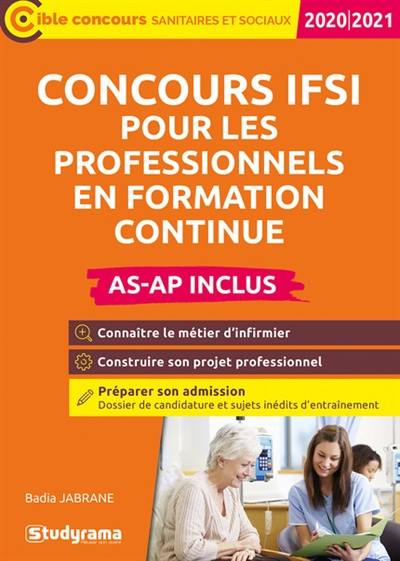 Concours IFSI pour les professionnels en formation continue : AS-AP inclus : 2020-2021