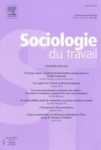 Sociologie du travail, n° 4 (2009). L'Europe sociale