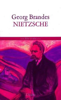 Nietzsche : essai sur le radicalisme aristocratique
