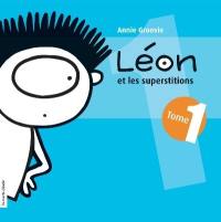 Léon et les superstitions. Vol. 1