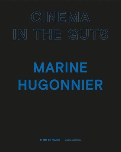 Marine Hugonnier : cinema in the guts