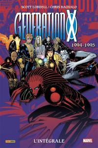 Génération X : l'intégrale. Vol. 1. 1994-1995