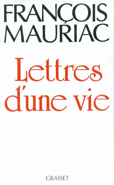 Lettres d'une vie : 1904-1969