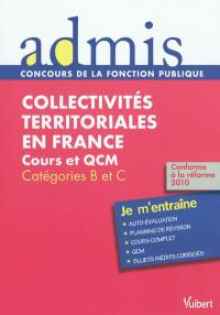 Collectivités territoriales en France : cours et QCM : catégories B et C