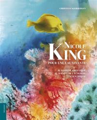 Nicole King, pour une eau vivante : plaidoyer artistique au service de l'écologie scientifique