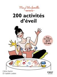 200 activités d'éveil : pour des enfants de 0 à 3 ans