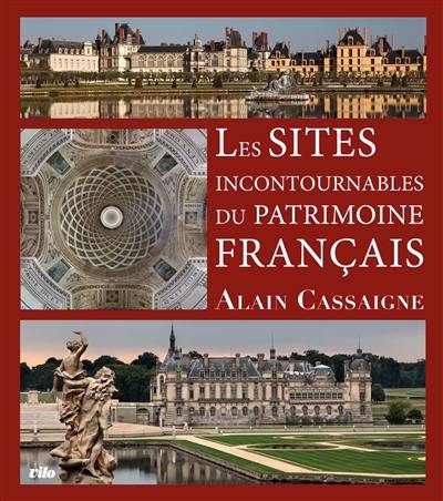 Les sites incontournables du patrimoine français