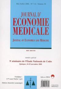 Journal d'économie médicale : évaluation des pratiques et des organisations de santé, n° 3-4(2006). 9e séminaire de l'Etude nationale de coûts : Quimper, 24-25 novembre 2005
