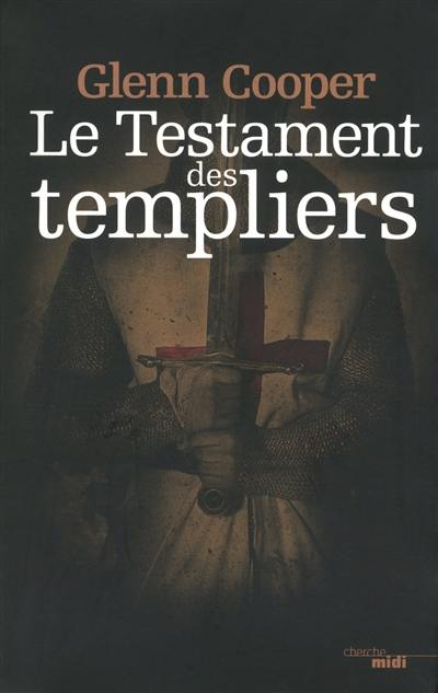 Le testament des Templiers