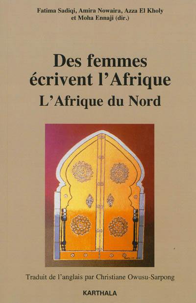 Des femmes écrivent l'Afrique. Vol. 4. L'Afrique du Nord