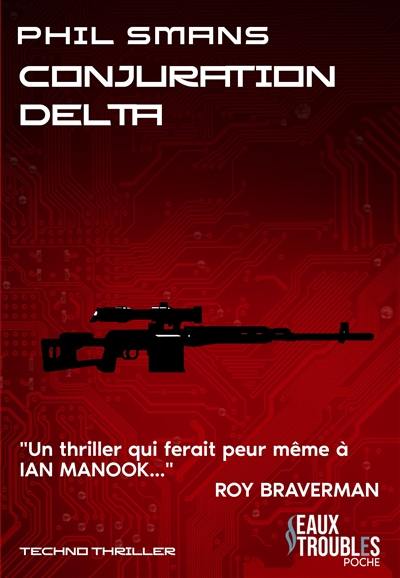 Conjuration Delta : techno thriller