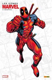 Les icônes Marvel, n° 6. Deadpool