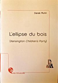 L'ellipse du bois (Kensington children's party)