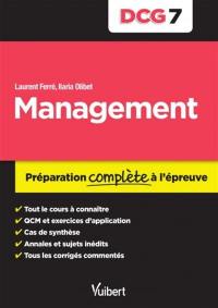 Management, DCG 7 : préparation complète à l'épreuve