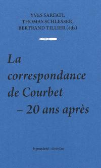 La correspondance de Courbet : 20 ans après