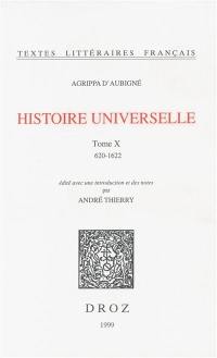 Histoire universelle. Vol. 10. 1620-1622