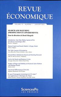 Revue économique, n° 75-1. Search and matching. Prospection et appariements