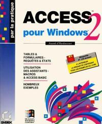 Microsoft Access 2, par la pratique