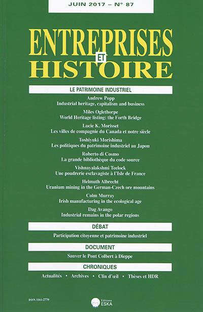 Entreprises et histoire, n° 87. Le patrimoine industriel