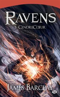 Ravens. Vol. 5. CendreCoeur