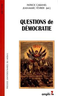 Questions de démocratie